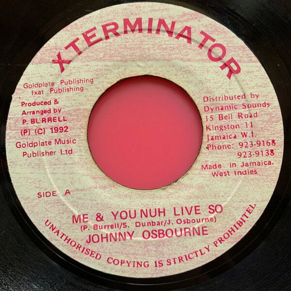 ジャマイカ7” Johnny Osbourne Me &amp; You Nuh Live So NONE Xterminator /00080