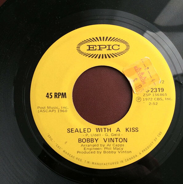 加7” Bobby Vinton Sealed With A Kiss / Every Day Of My Life 52319 Epic /00080
