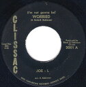 【中古】米7” Joe L. (Im Not Gonna Be) Worried / Please Mr. Foreman 3001 Clissac /0008...