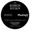 【中古】独12” DJ Delicious Let It Drop (Remixes) PHW001R Phunkwerk /00250