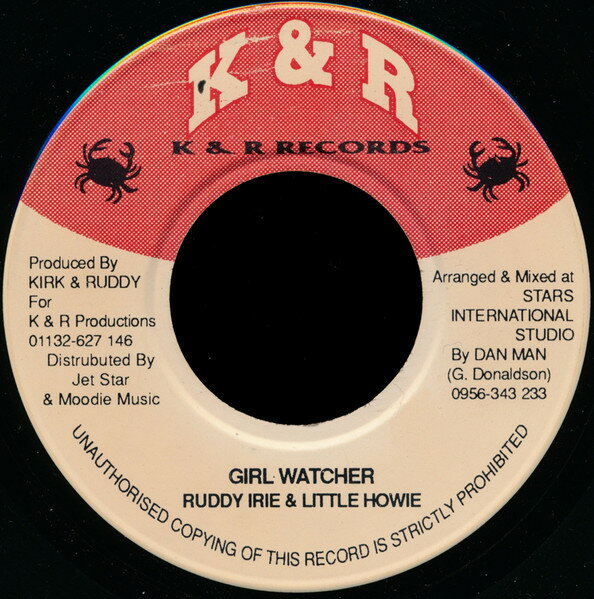 【中古】英7” Ruddy Irie & Little Howie Girl Watcher NONE K & R Records /00080