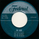【中古】米7” Big Jay McNeely The Goof / Big Jay Shuffle 4512102 Federal /00080