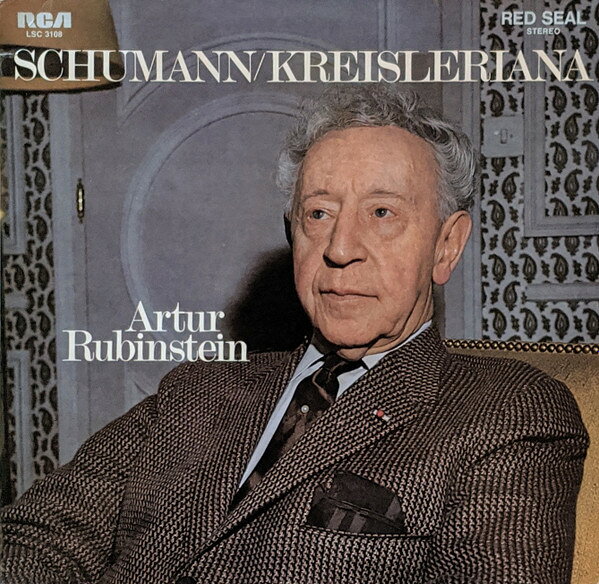 独LP Arthur Rubinstein - Robert Sch Rubinstein Spielt Schumann : Kreisleriana LSC3108 RCA Red Seal /00260