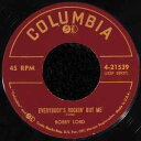 【中古】米7” Bobby Lord Everybodys Rockin But Me / Without Your Love 421539 Columbia ...