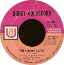 【中古】米7” Bobby Goldsboro The Straight Life UA50461 United Artists Recor /00080