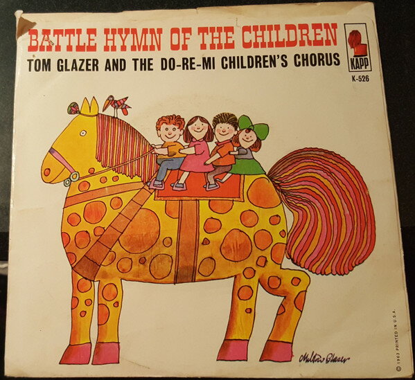 【中古】米7” Tom Glazer & The Childrens Cho On Top Of Spaghetti / Battle Hymn Of The Children K526X Kapp Records /00080