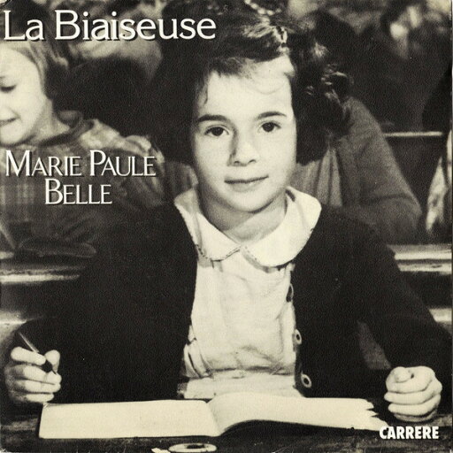 【中古】仏7” Marie-Paule Belle La Biaiseuse 49890 Carrere /00080 【中古】仏7” Marie-Paule Belle La Biaiseuse 49890 Carrere /00080