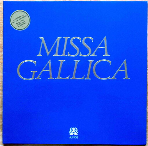 【中古】仏LP Bernard Lallement Missa Gallica AV4724 AUVIDIS /00400 【中古】仏LP Bernard Lallement Missa Gallica AV4724 AUVIDIS /00400