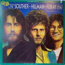【中古】米LP Souther-Hillman-Furay Band The Souther-Hillman-Furay Band EQ1006 Asylum ...