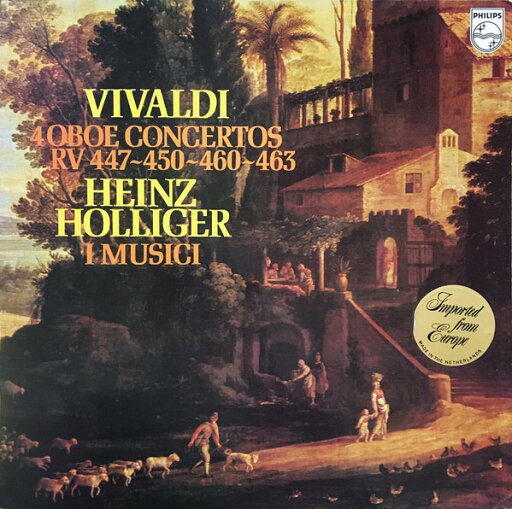 【中古】蘭LP Vivaldi 4 Oboe Concertos (RV 447-450-460-463) 9500044 PHILIPS /00260 【中古】蘭LP Vivaldi 4 Oboe Concertos (RV 447-450-460-463) 9500044 PHILIPS /00260
