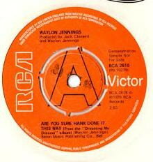š۱7 Waylon Jennings Are You Sure Hank Done It This Way RCA2619PROMO RCA Victor ץ /00080