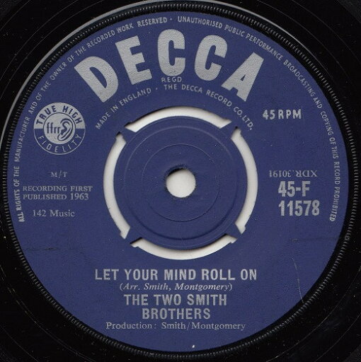 【中古】英7” Two Smith Brothers Let Your Mind Roll On 45F11578 Decca /00080 【中古】英7” Two Smith Brothers Let Your Mind Roll On 45F11578 Decca /00080