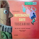 【中古】米LP Arturo Toscanini & The NBC Sym Tchaikovskys Nutcracker Suite LM9000 RCA ...