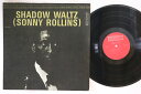 【中古】米LP Sonny Rollins Shadow Waltz JLP986 Jazzland /00260