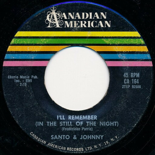 【中古】英7” Santo & Johnny Ill Remember (In The Still Of The Night) CA164 Canadian American /00080 【中古】英7” Santo & Johnny Ill Remember (In The Still Of The Night) CA164 Canadian American /00080