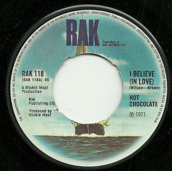 【中古】英7” Hot Chocolate I Believe (In Love) RAK118 RAK /00080