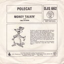 【中古】英7” Polecat Money Talkin DJS662PROMO DJM Records プロモ /00080
