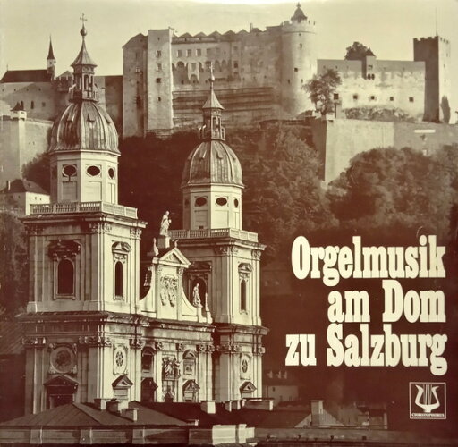 【中古】独LP Gerhard Zukriegel Orgelmusik Am Dom Zu Salzburg SCGLX73734 Christophorus /00260 【中古】独LP Gerhard Zukriegel Orgelmusik Am Dom Zu Salzburg SCGLX73734 Christophorus /00260