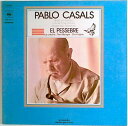 【中古】仏2LP Pablo Casals El Pessebre - La Creche - The Manger - Die Krippe CBS78262...