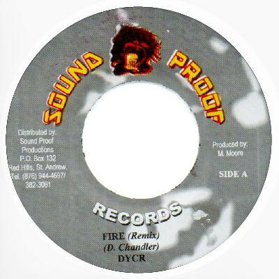 7” DYCR Fire (Remix) NONE Sound Proof Records /00080