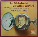 【中古】独2LP Otto Reutter In 50 Jahren Ist Alles Vorbei 2652042 KARUSSELL /00660