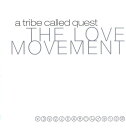 【中古】米CD ア・トライブ・コールド・クエス THE LOVE MOVEMENT 01241416382 Jive /00110