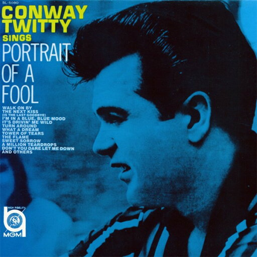 【中古】欧LP Conway Twitty Portrait Of A Fool SL5080 MGM /00260 【中古】欧LP Conway Twitty Portrait Of A Fool SL5080 MGM /00260