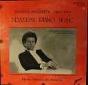 【中古】独LP Ernesto Nazareth Brazilian Piano Music 29199 XYMAX /00400