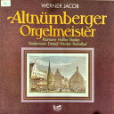 【中古】独LP Werner Jacob Altnurnberger Orgelmeister. Paumann ? Hasler ? Stad 2004853...