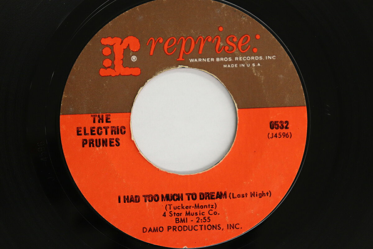 米7” Electric Prunes I Had Too Much To Dream (Last Night) 0532 REPRISE RECORDS /00080