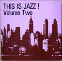 【中古】伊LP Various This Is Jazz ! Volume Two MAN504 Manhattan Jazz Recor /00260