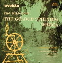 【中古】チェコスロバキアLP Antonin Dvo?ak ? The Czech Phi The Wild-Dove / The Golden Spinning Wheel SUAST50435 Supraphon /00260