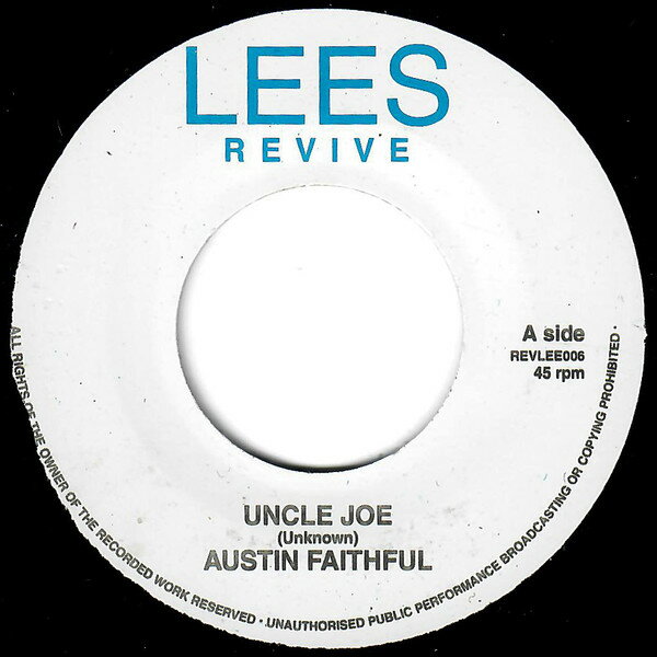 【中古】英7” Austin Faithful / Reggaeites Uncle Joe / Harris Wheel REVLEE006 Lees Revive /00080