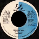 【中古】ジャマイカ7” Pinchers Medicine Man NONE 56 Hope Road /00080