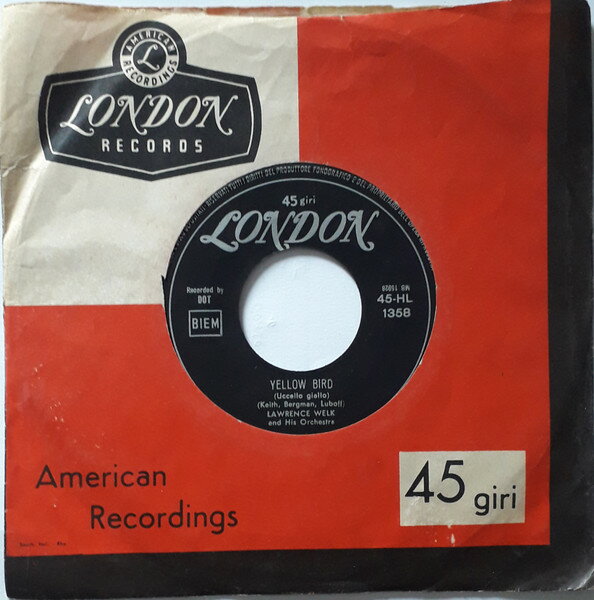 ����š۰�7�� Lawrence Welk And His Orchestr Yellow Bird 45HL1358 London Records /0008...