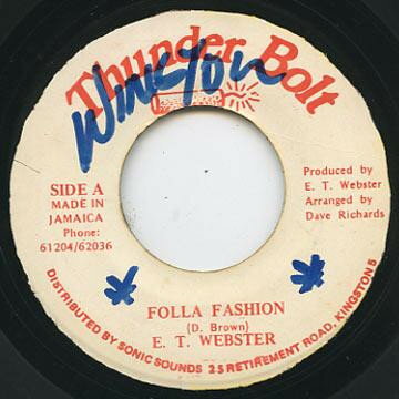 【中古】ジャマイカ7” E.T Webster Folla Fashion NONE Thunder Bolt /00080