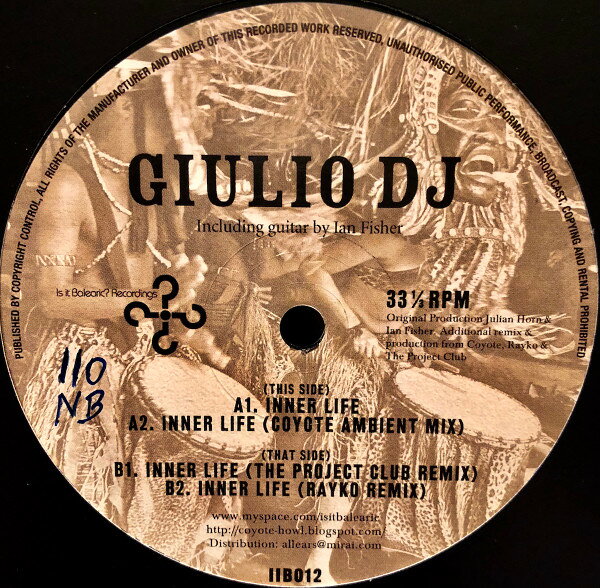 英12” Giulio DJ Inner Life IIB012 IS IT BALEARIC? REC /00250
