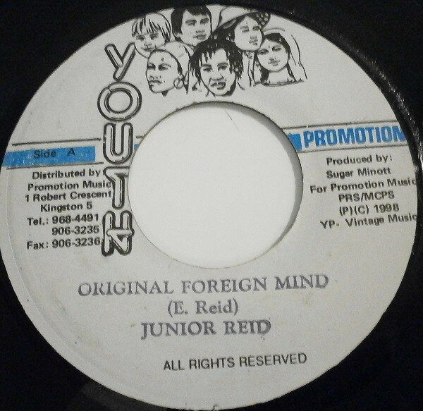 ジャマイカ7” Junior Reid Original Foreign Mind NONE Youth Promotion /00080
