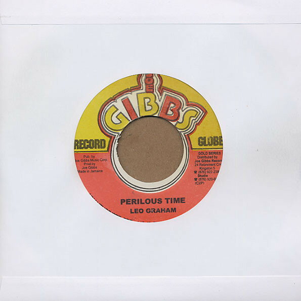 【中古】ジャマイカ7” Leo Graham Perilous Time NONE Joe Gibbs Record Glo /00080