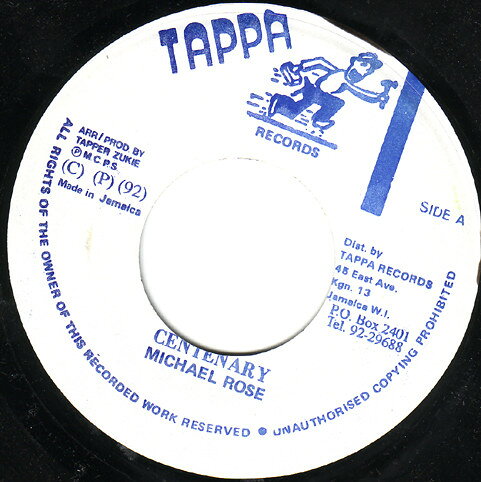 ジャマイカ7” Michael Rose Centenary NONE Tappa Records /00080