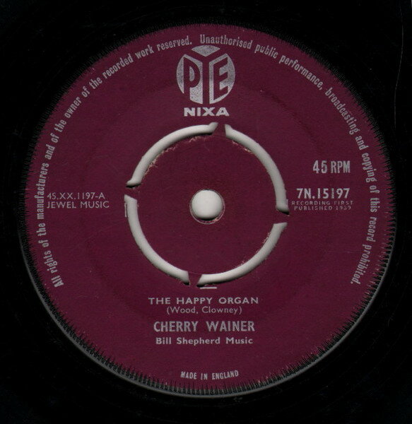 【中古】英7” Cherry Wainer Happy Organ / Spanish Marching Song 7N15197 Pye Nixa /00080