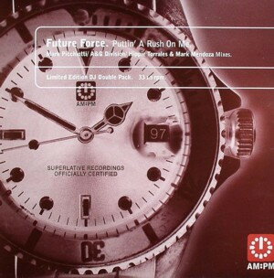 š۱2x12 Future Force Puttin A Rush On Me (Mark Picchiotti / A&G Div...