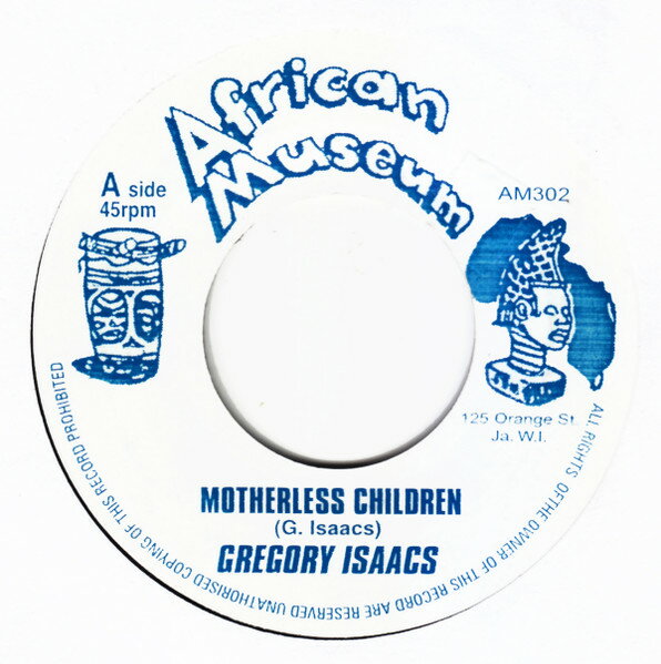 【中古】ジャマイカ7” Gregory Isaacs Motherless Children AM302 African Museum /00080