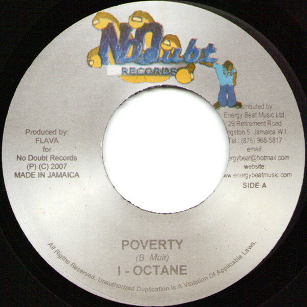 【中古】ジャマイカ7” I-Octane Poverty NONE No Doubt Records /00080