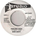 【中古】ジャマイカ7” Bob Andy Feeling Soul NONE Studio One /00080(2)