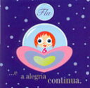 【中古】ブラジルCD Flu ...E A Alegria Continua T5001212 Trama /00110