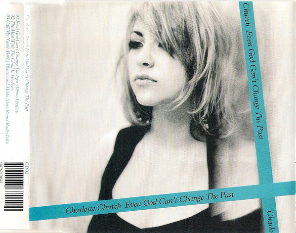 【中古】CD Charlotte Church Even God Cant Change The Past 828767670522 Sony BMG Music Enter /00110
