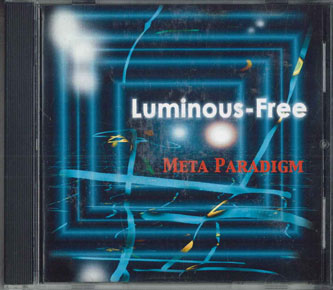 【中古】CD Luminous Free Meta Paradigm LSM001 NONE /00110