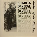 【中古】CD Charles Beverly Ladies Of The Nineties TRN90752 Torrid Records /00110