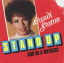 【中古】CD Candi Staton Stand Up & Be a Witness BRICD2020 Beracah Records /00110